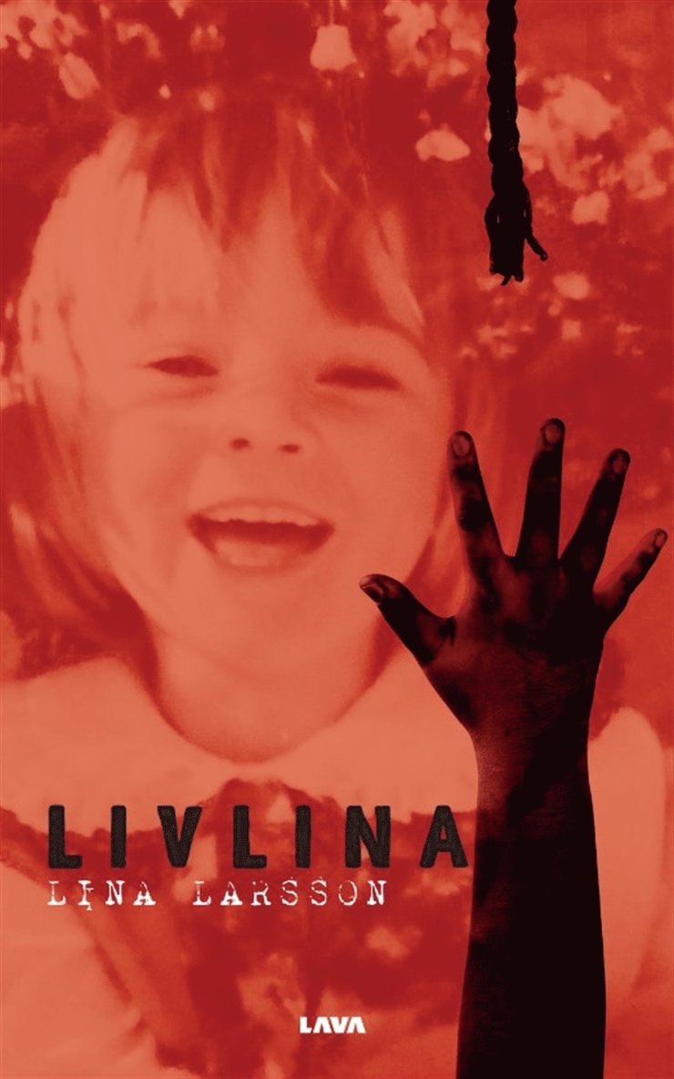 Lina Larsson - Livlina, E-bok