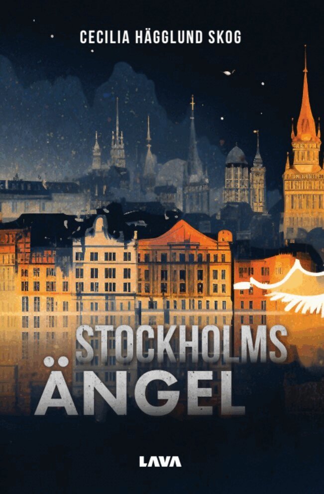 Cecilia Hägglund Skog - Stockholmsängel, E-bok