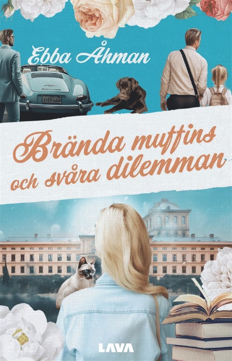 Ebba Åhman - Brända muffins och svåra dilemman, E-bok