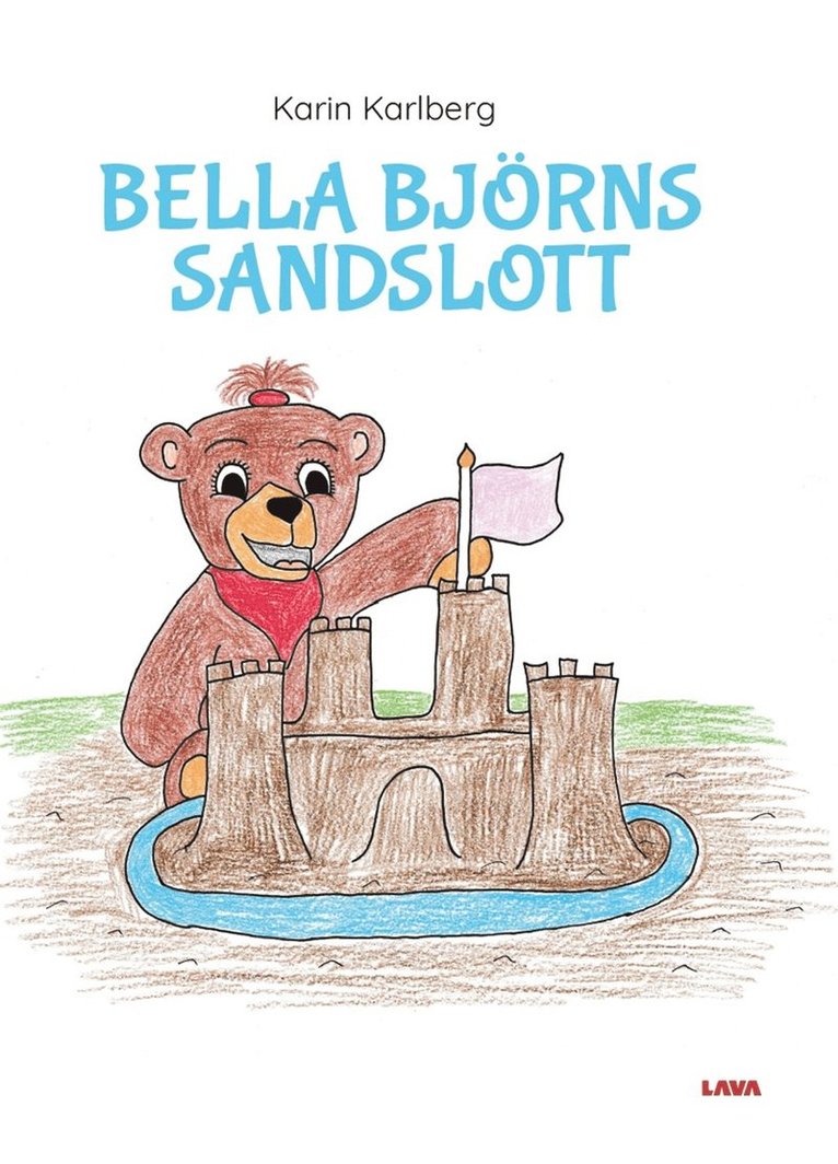 Karin Karlberg - Bella Björns sandslott, E-bok