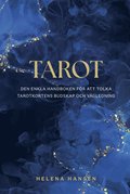 Tarot : den enkla handboken fr att tolka tarotkortens budskap och vgledning
