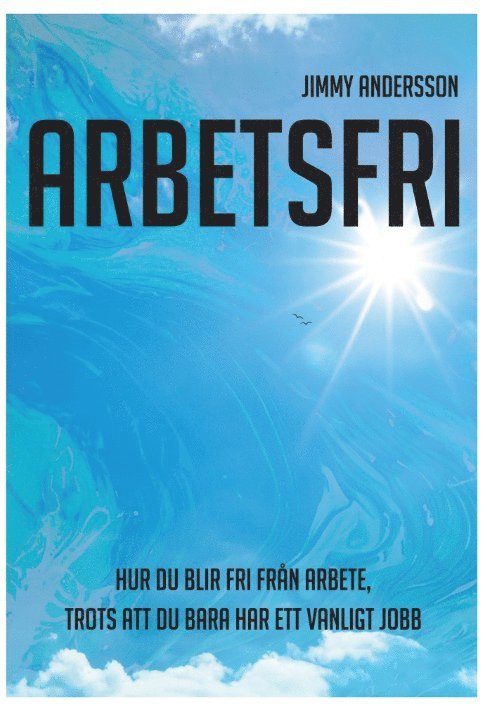 Jimmy Andersson - Arbetsfri, Storpocket
