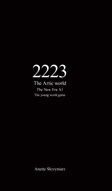 Anette Skrzyniarz - The Artic world, Inbunden