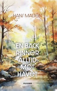 En b�ck rinner alltid mot havet