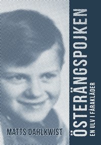 �ster�ngspojken : en ulv i f�rakl�der