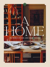 A home : the world of Carl and Karin Larsson