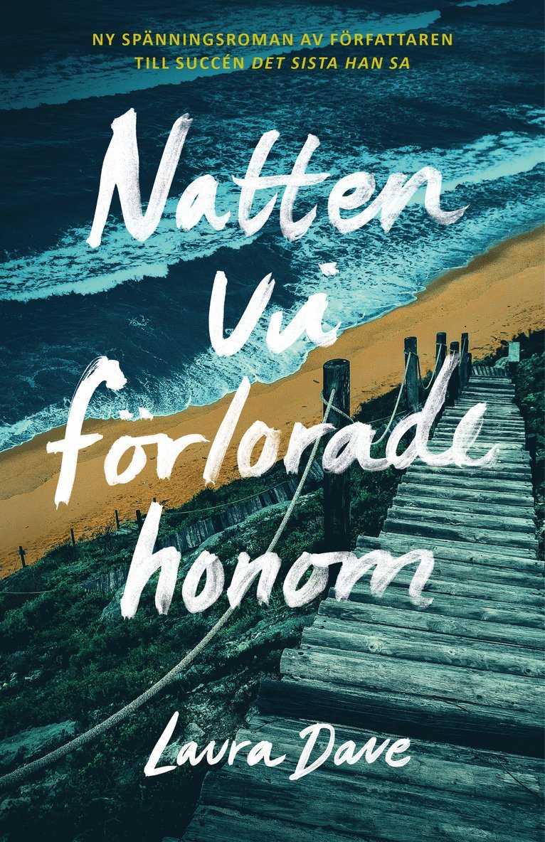 Laura Dave - Natten vi förlorade honom, E-bok