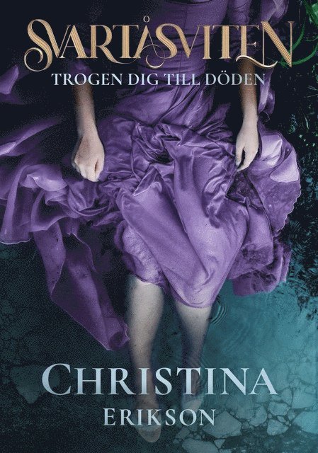 Christina Erikson - Trogen dig till döden, E-bok