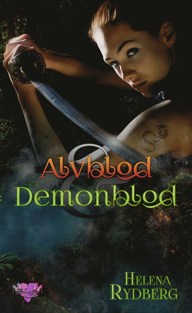 Helena Rydberg Alvblod & Demonblod