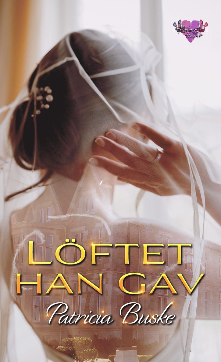 Patricia Buske - Löftet han gav, E-bok