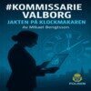 Mikael Bengtsson - Kommissarie Valborg Jakten på Klockmakaren, E-bok