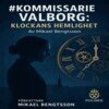 Mikael Bengtsson - Kommissarie Valborg Klockans Hemlighet, E-bok