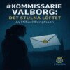 Mikael Bengtsson - Kommissarie Valborg Det Stulna Löftet, E-bok