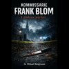 Mikael Bengtsson - Kommissarie Frank Blom I dödens närhet, E-bok