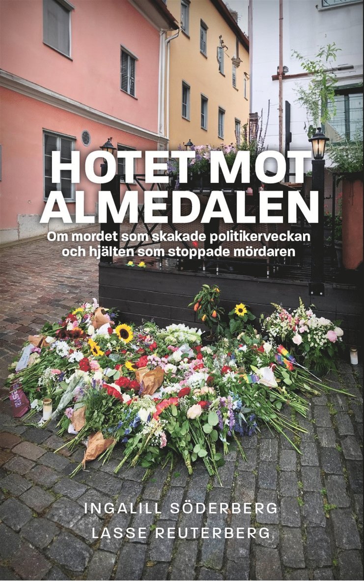 Ingalill Söderberg, Lasse Reuterberg - Hotet mot Almedalen, E-bok