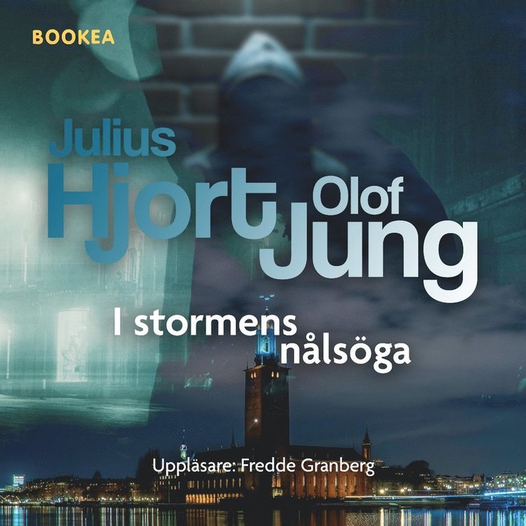 Julius Hjort, Olof Jung - I stormens nålsöga, Ljudbok