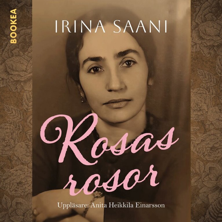 Irina Saani - Rosas rosor, Ljudbok