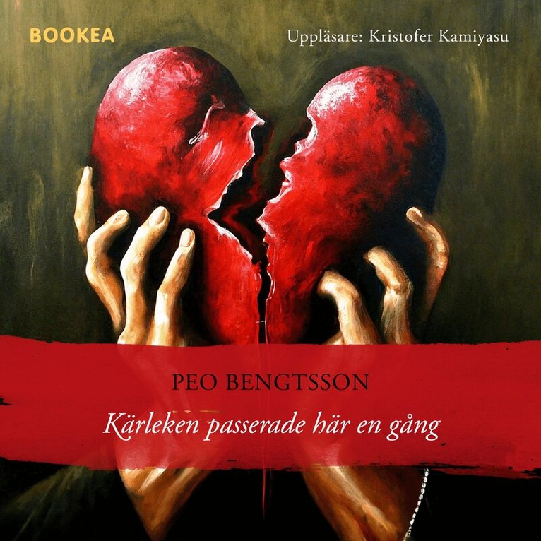 Peo Bengtsson - Kärleken passerade här en gång, Ljudbok