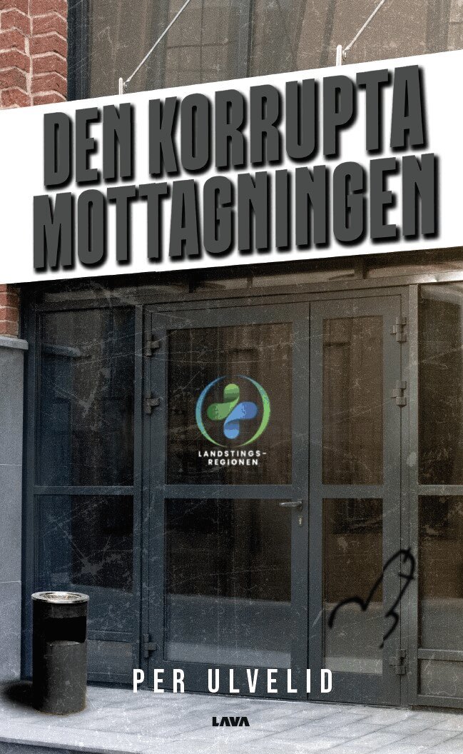 Per Ulvelid - Den korrupta mottagningen, Häftad