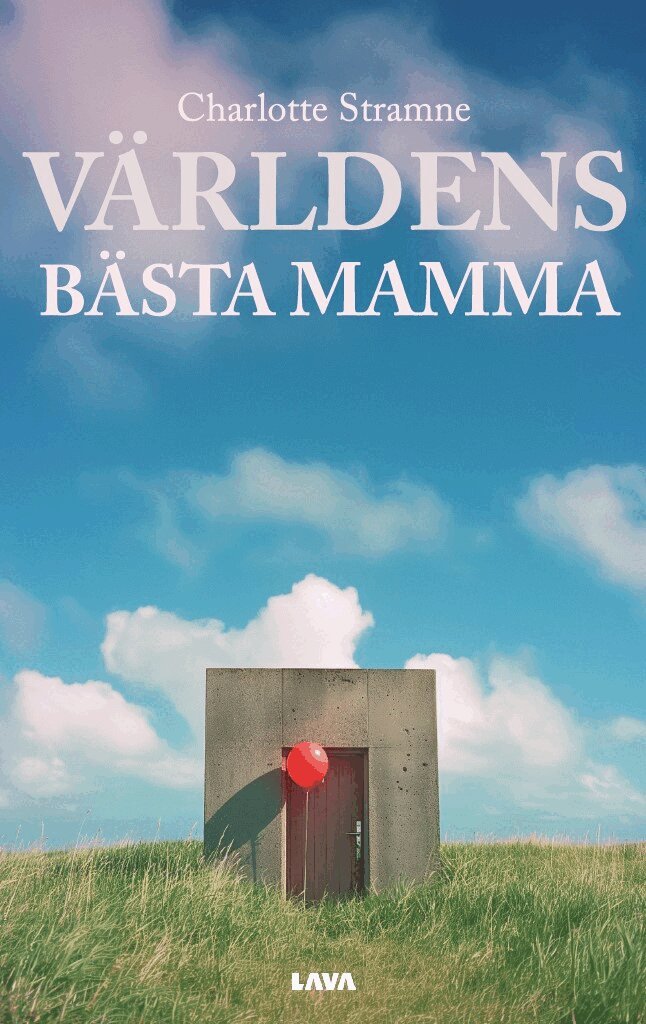 Charlotte Stramne - Världens bästa mamma, Häftad