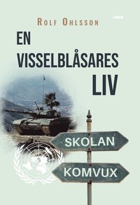 En Visselblsares liv