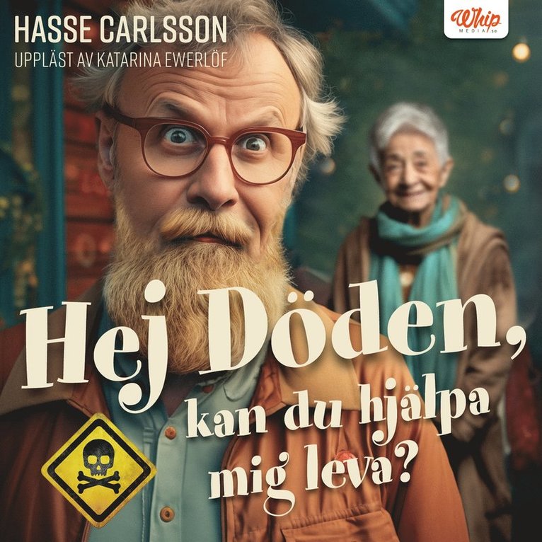 Hasse Carlsson - Hej Döden, kan du hjälpa mig leva?, Ljudbok
