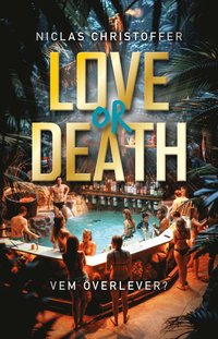 Love or Death