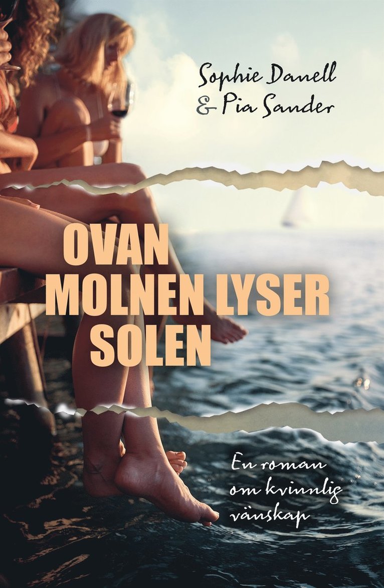Pia Sander, Sophie Danell - Ovan molnen lyser solen, E-bok