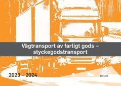 Vägtransport av farligt gods – styckegodstransport