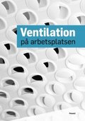 Ventilation p arbetsplatsen