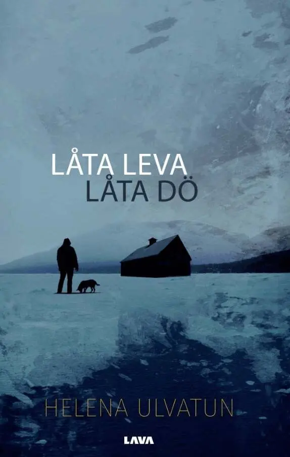 Helena Ulvatun - Låta leva, låta dö, E-bok. Tillgänglighet: Lägg i varukorg