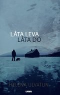 L�ta leva, l�ta d�