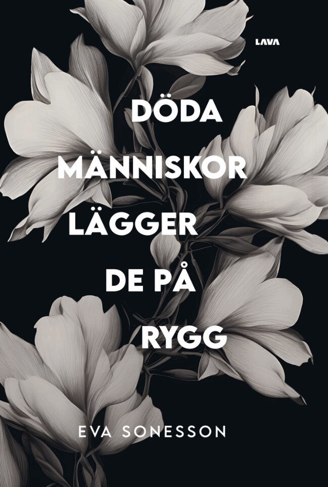 Eva Sonesson - Döda människor lägger de på rygg, E-bok