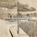 Vi kom frn Stockholm