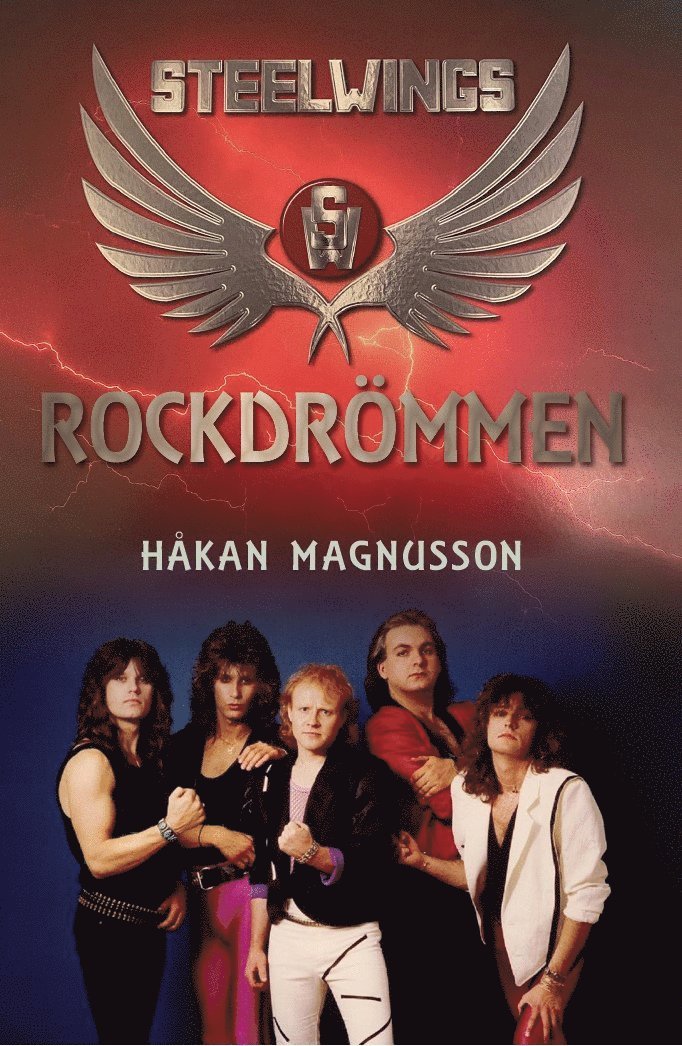 Håkan Magnusson - Steelwings - Rockdrömmen, E-bok