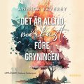 Det r alltid mrkast fre gryningen