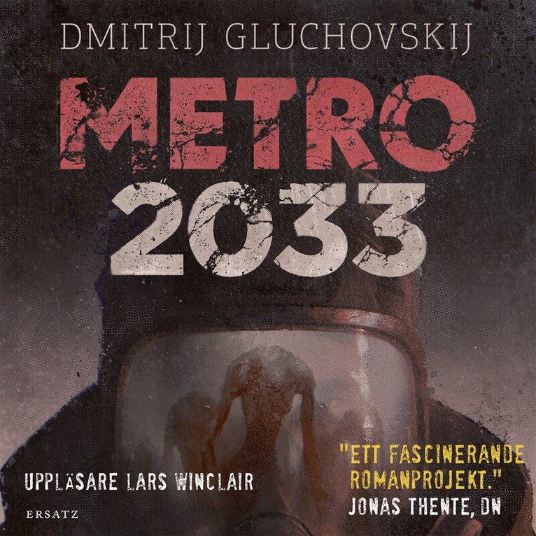 Dmitrij Gluchovskij - Metro 2033, Ljudbok
