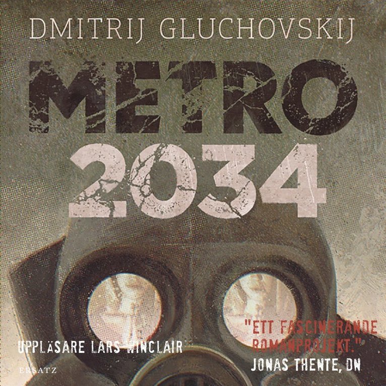 Dmitrij Gluchovskij - Metro 2034, Ljudbok