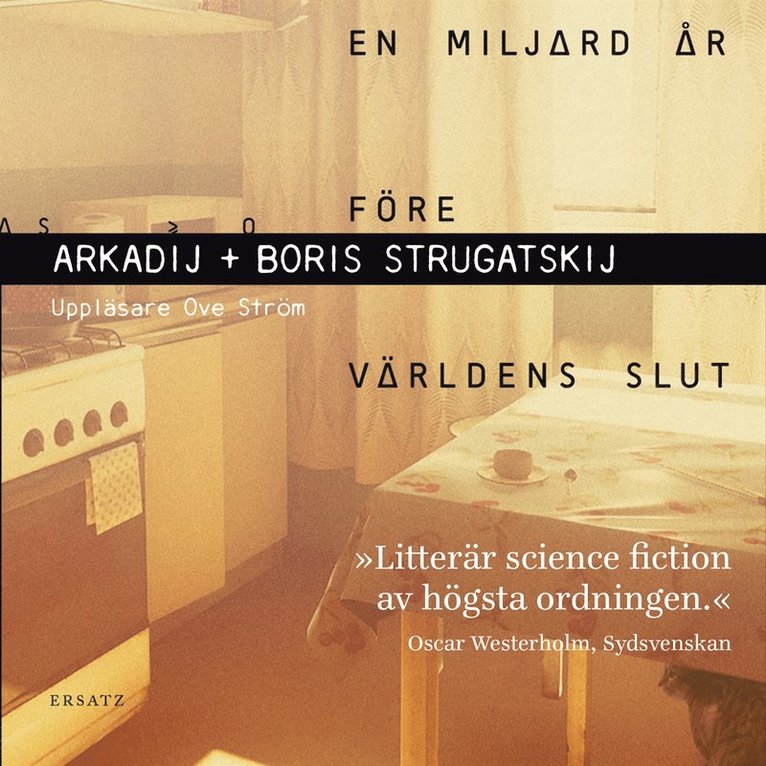 Arkadij Strugatskij, Boris Strugatskij - En miljard år före världens slut, Ljudbok