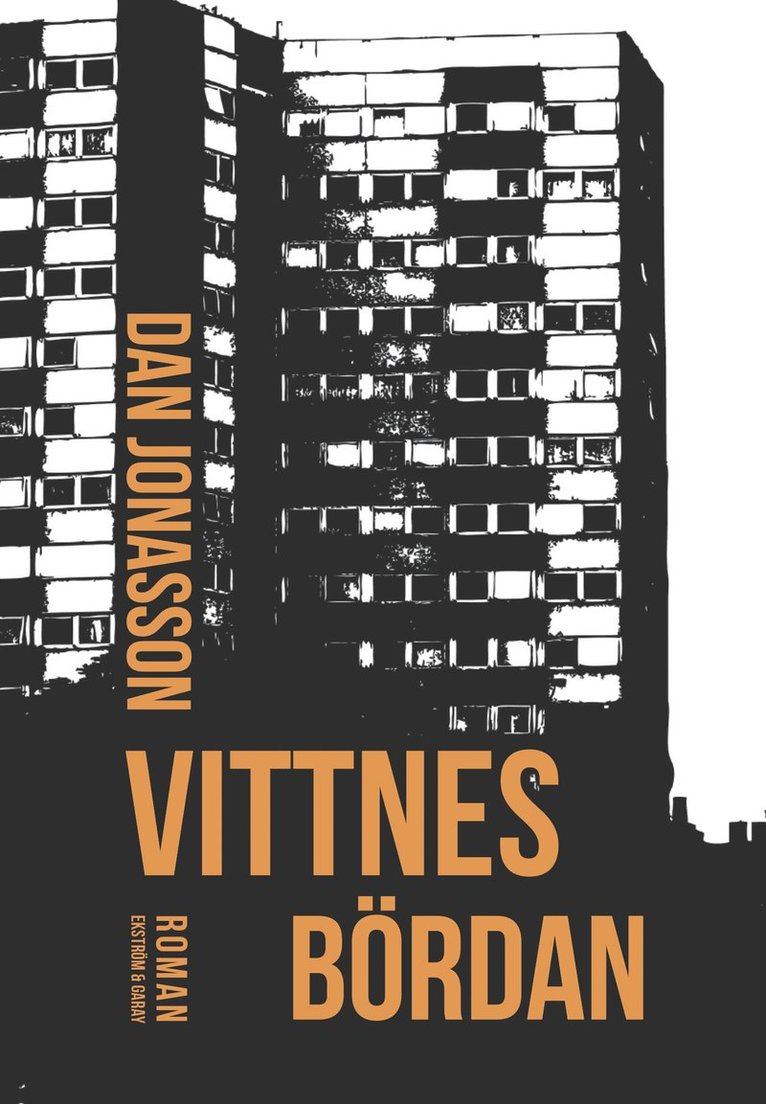 Dan Jonasson - Vittnesbördan, Inbunden