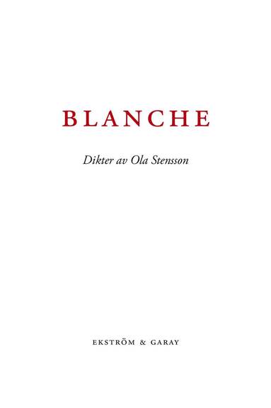 Ola Stensson Blanche