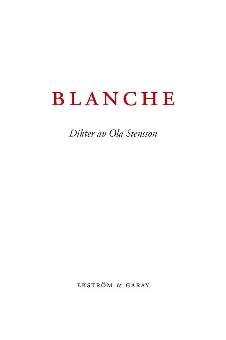 Ola Stensson - Blanche, Häftad