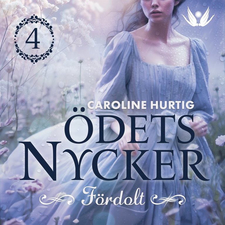 Caroline Hurtig - Ödets nycker: Fördolt, Ljudbok