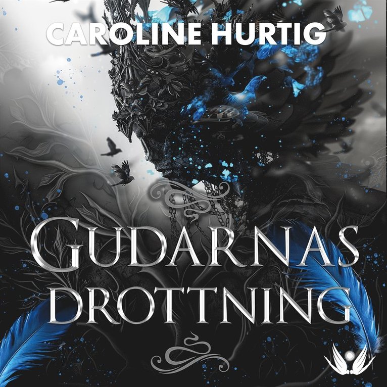 Caroline Hurtig - Gudarnas drottning, Ljudbok