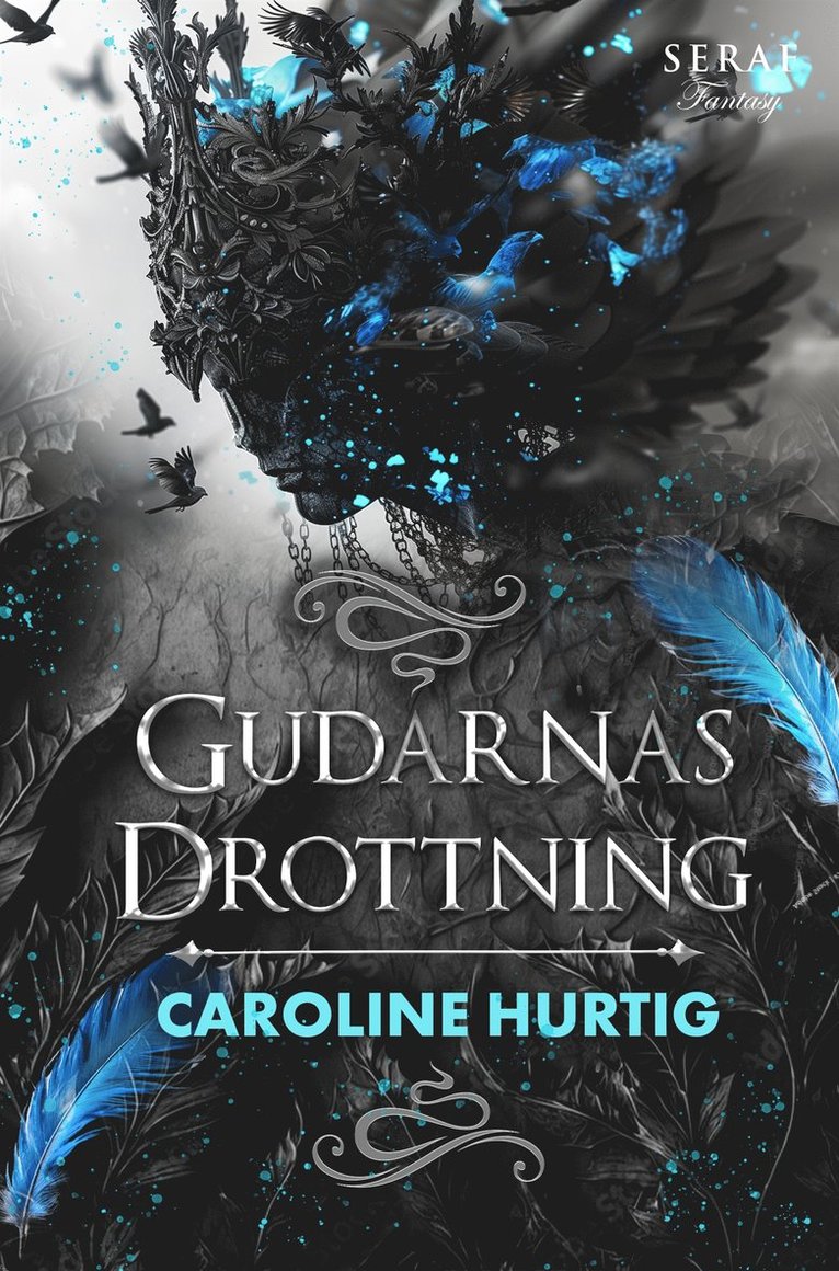 Caroline Hurtig - Gudarnas drottning, E-bok