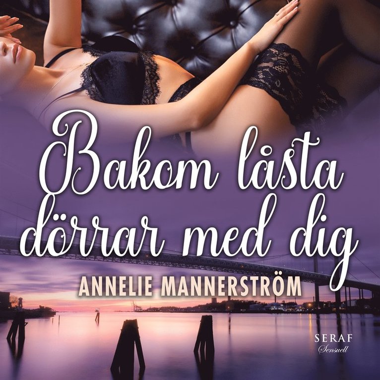Annelie Mannerström - Bakom låsta dörrar med dig, Ljudbok