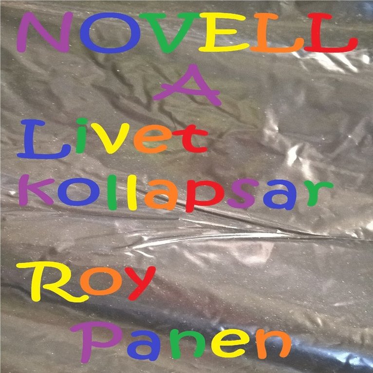 Roy Panen - NOVELLER A FOSTERFAMILJ Livet kollapsar, Ljudbok