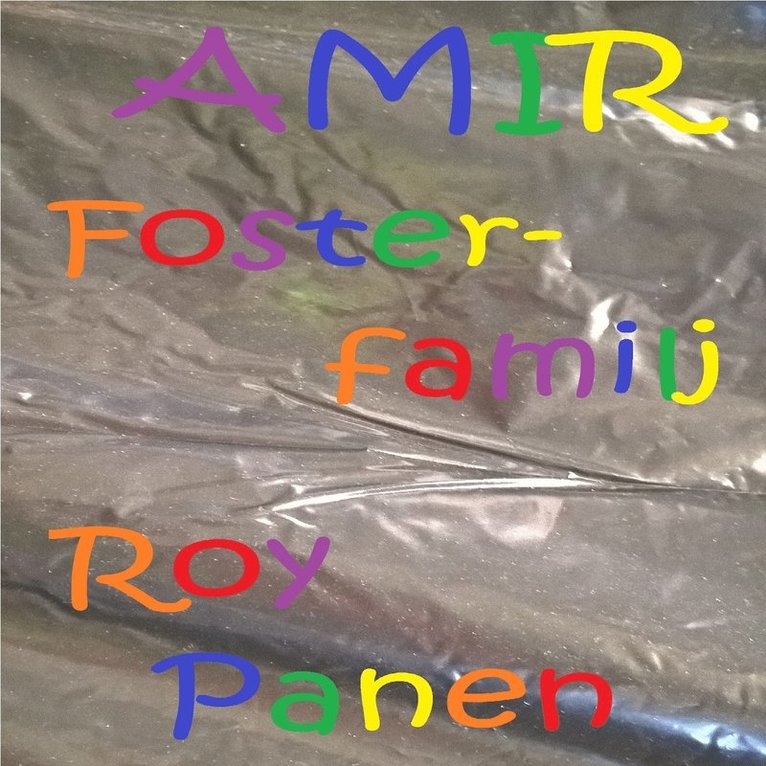 Roy Panen - AMIR Fosterfamilj, Ljudbok