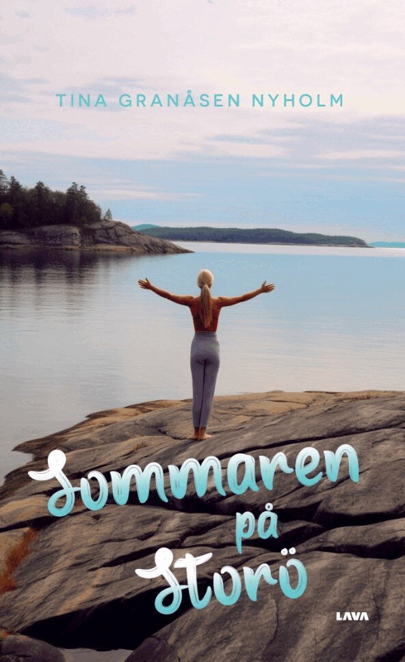 Tina Granåsen Nyholm - Sommaren på Storö, E-bok