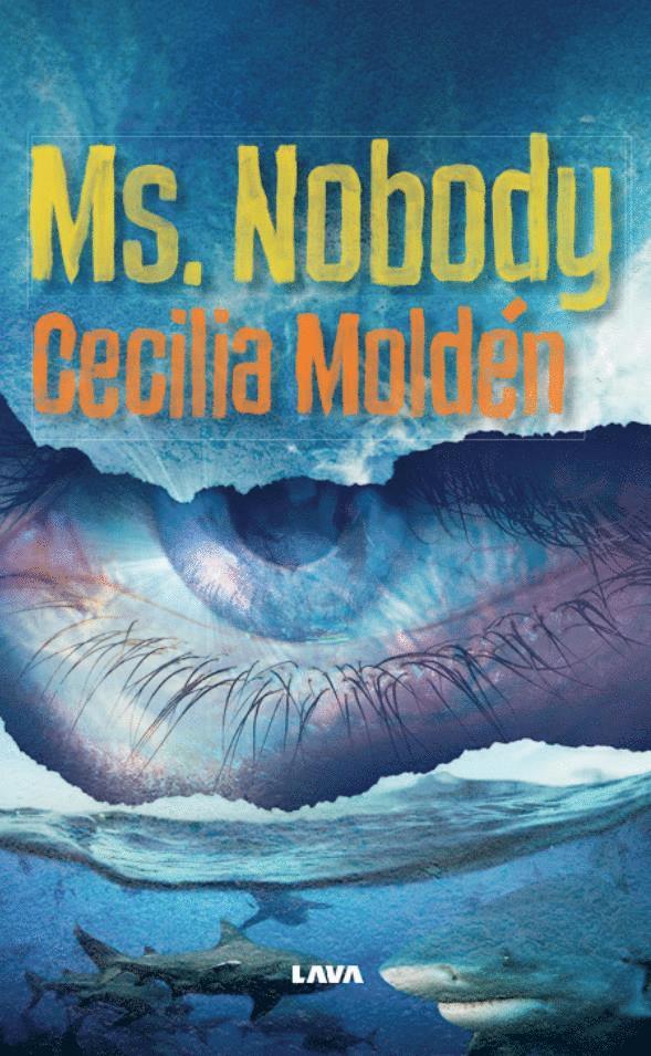 Cecilia Moldén - Ms. Nobody, E-bok